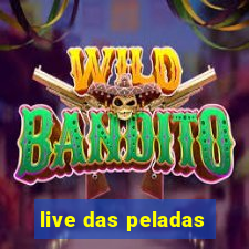 live das peladas